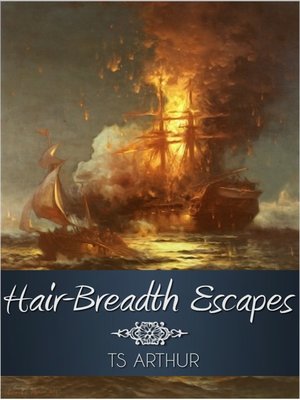 cover image of Hair-Breadth Escapes